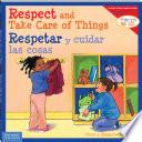 libro Respect And Take Care Of Things / Respetar Y Cuidar Las Cosa